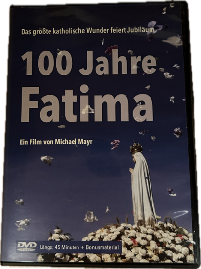 100 JAHRE FATIMA